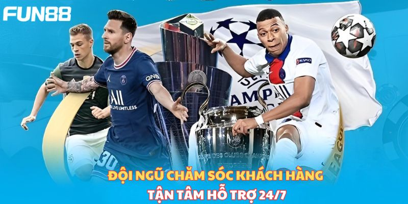 Đội ngũ chăm sóc khách hàng tận tâm hỗ trợ 24/7 