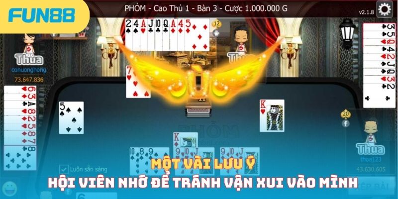 Một vài lưu ý hội viên nhớ để tránh vận xui vào mình