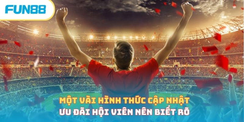 Một vài hình thức cập nhật ưu đãi hội viên nên biết rõ